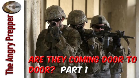 Are They Coming Door To Door? Part 1