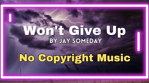 Won't Give Up - Jay | Instrumental Music