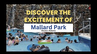 Discover the Excitement of Mallard Park in Decatur, Alabama | Stufftodo.us