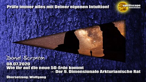 Wie ihr auf die neue 5D-Erde kommt ∞ Der 9D. Arkturianische Rat