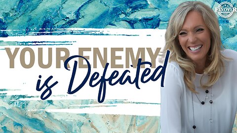 Prophecies | YOUR ENEMY IS DEFEATED | The Prophetic Report with Stacy Whited