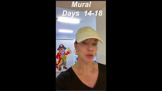 Mural Days 14-18!