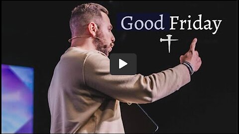Good Friday | The Lamb | Pastor Jackson Lahmeyer