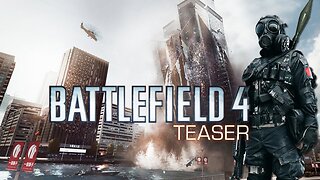 Battlefield 4 - Teaser (GameSprout)