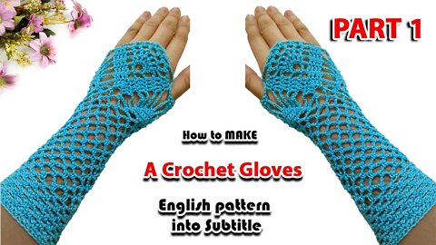 How To Make A Crochet Fingerless Gloves Part 1 l Crafting Wheel