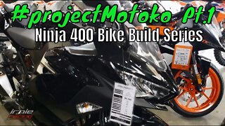 Ninja 400 Bike Build Series #projectMotoko pt.1 | Irnieracing