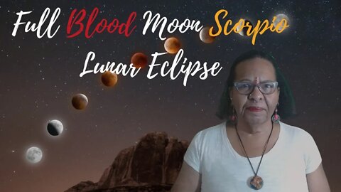 🌕 FULL BLOOD MOON SCORPIO ♏| TOTAL LUNAR ECLIPSE ENERGY: Figuring Out What Really Matters