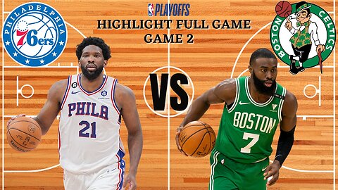 Philadelphia 76ers vs Boston Celtics Full Game 2 Highlights | May 3 | 2023 NBA Playoffs