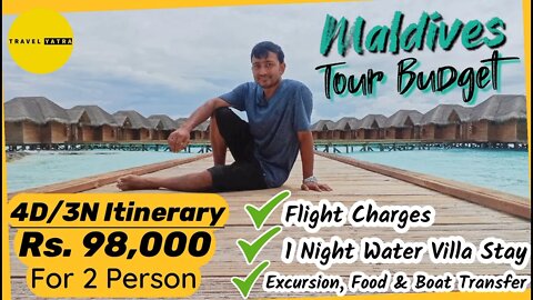 Maldives Tour Budget | 4 Days Itinerar For A Couple In 98k | Including Flight & Water Villa Stay