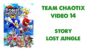 Sonic Heroes - Team Chaotix (14) - Lost Jungle