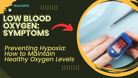 Hypoxia Explained: How Low Oxygen Levels Affect Your Health