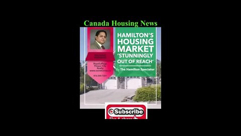 Hamilton’s housing market ‘stunningly out of reach’ || Canada Housing News || Toronto Real-Estate