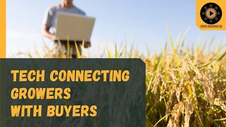 Tech Connecting Growers with Buyers