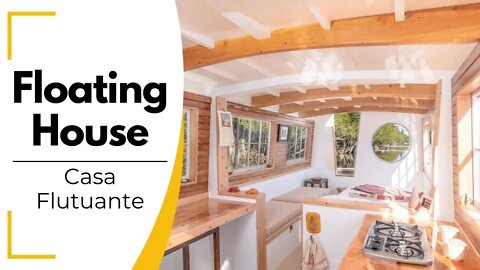 Conheça Esta Incrível CASA FLUTUANTE nos EUA