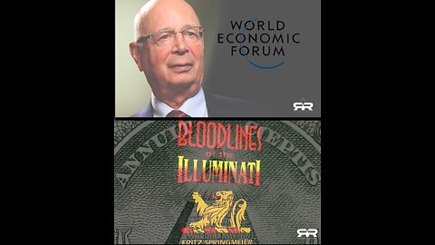 Klaus Schwab, the Bloodlines of the Illuminati and the Great Reset for the NWO