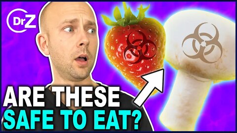Are Fruits and Vegetables Safe To Eat | Food Theory