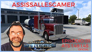 AMERICAN TRUCK SIMULATOR 1.49.1.4s * MODO CARREIRA * EPISÓDIO 01.