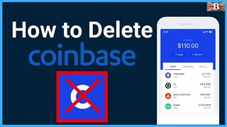 How to Delete a Coinbase Account?