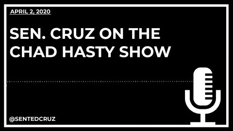 Cruz on the Chad Hasty Show Talks COVID-19 & How the CCP’s Deceptive Actions Worsened the Outbreak