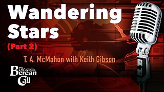 Wandering Stars (Part 2) with Keith Gibson