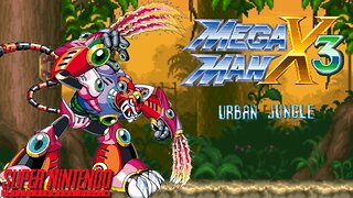 Mega Man X3 - Urban Jungle ~ Super Nintendo Entertainment System