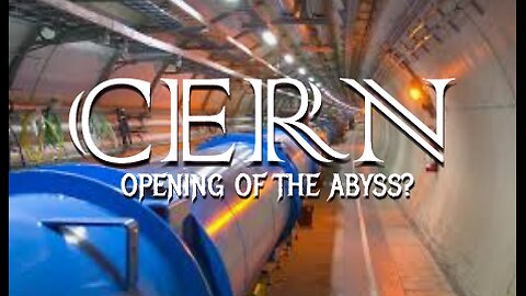 C E R N: Opening of the Abyss？