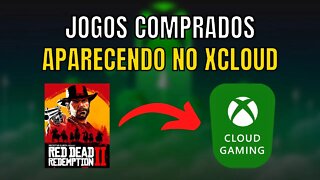 JOGOS COMPRADOS na LOJA do XBOX APARECENDO no XBOX CLOUD GAMING