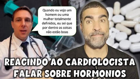 Cardiologista falando sobre hormonios!?