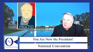 You Are Now the President! | Dr. John Hnatio | ONN