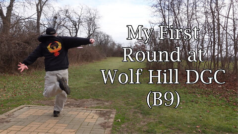 My First Round at Wolf Hill DGC (B9)