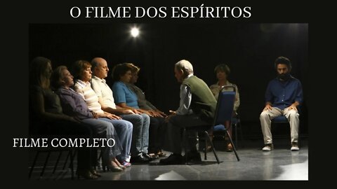 O Filme dos Espíritos - Filme Completo