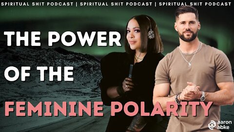 Reclaiming Our Feminine Power // Spiritual Sh*t Podcast