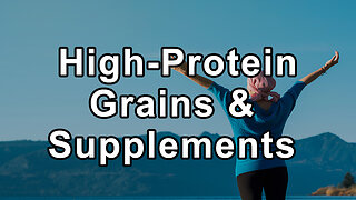 High-Protein Grains and Importance of Supplements in Vegan Diets