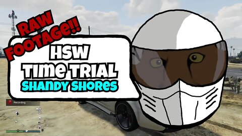Raw HSW Time Trial- Sandy Shores | GTA V