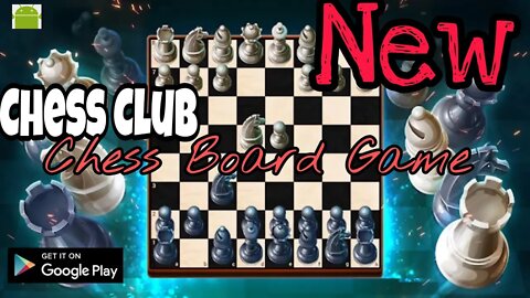 Chess Club - Chess Board Game - for Android