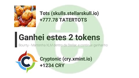 Bounty - Rede Stellar - Paga Tokens de baixo valor por você possuir XLM