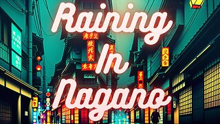 Raining In Nagano 🌧️ Lofi Hip Hop/Chillhop