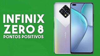 Infinix Zero 8 - Pontos Positivos que você PRECISA SABER!