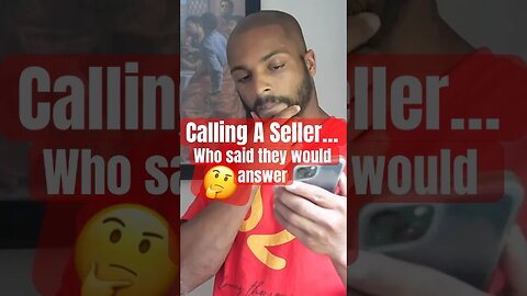 CALLING A SELLER.. Who said they would answer🤔 #Get2Steppin w/S2
