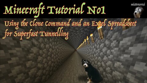 Minecraft Tutorial No1: Using the Clone Command and an Excel Spreadsheet for Superfast Tunnelling.