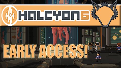 Halcyon 6: Starbase Commander | Ok This Game is my Pixilated Ambrosia | Part 1 | Gameplay Let's Play