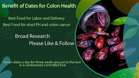Benefit of dates for colon health | HealthScience