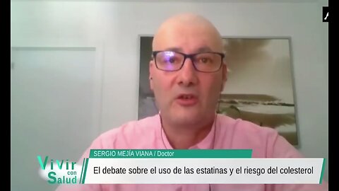 Dr Sergio Mejía Viana sobre el colesterol y las estatinas