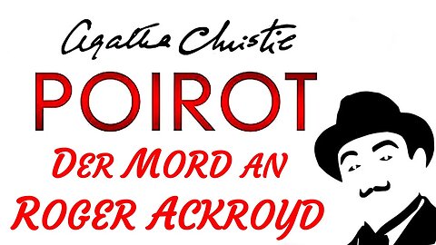 KRIMI Hörbuch - Agatha Christie - POIROT - MORD AN ROGER ACKROYD (2013) - TEASER