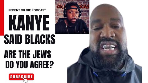 Kanye West Said Black Are The Real Jews Do You Agree?