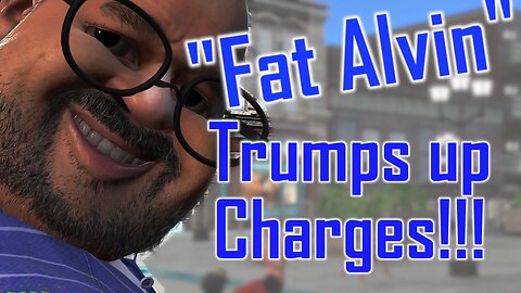 Alvin Bragg and Trumped up Charges! ("Fat Alvin")