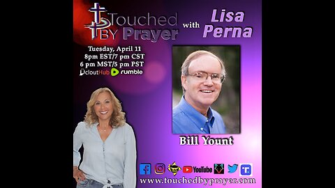 Touched by Prayer- Bill Yount
