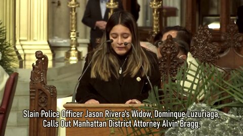 NY Police Officers Widow Calls Out NY DA Alvin Bragg