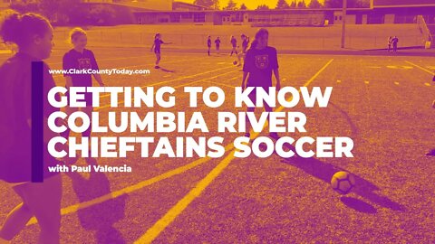 Getting to Know Columbia River Chieftains Soccer