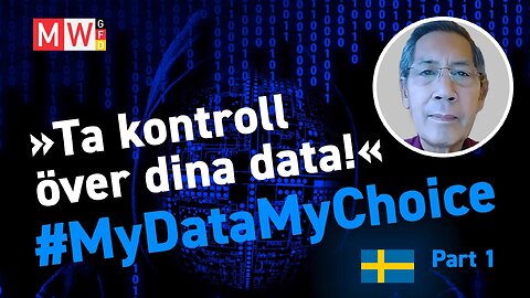 Bhakdi: Ta kontroll över dina data! #MyDataMyChoice